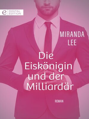 cover image of Die Eiskönigin und der Milliardär